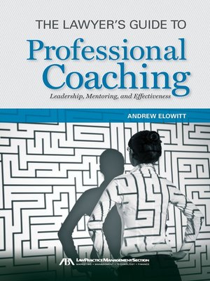 cover image of The Lawyer's Guide to Professional Coaching